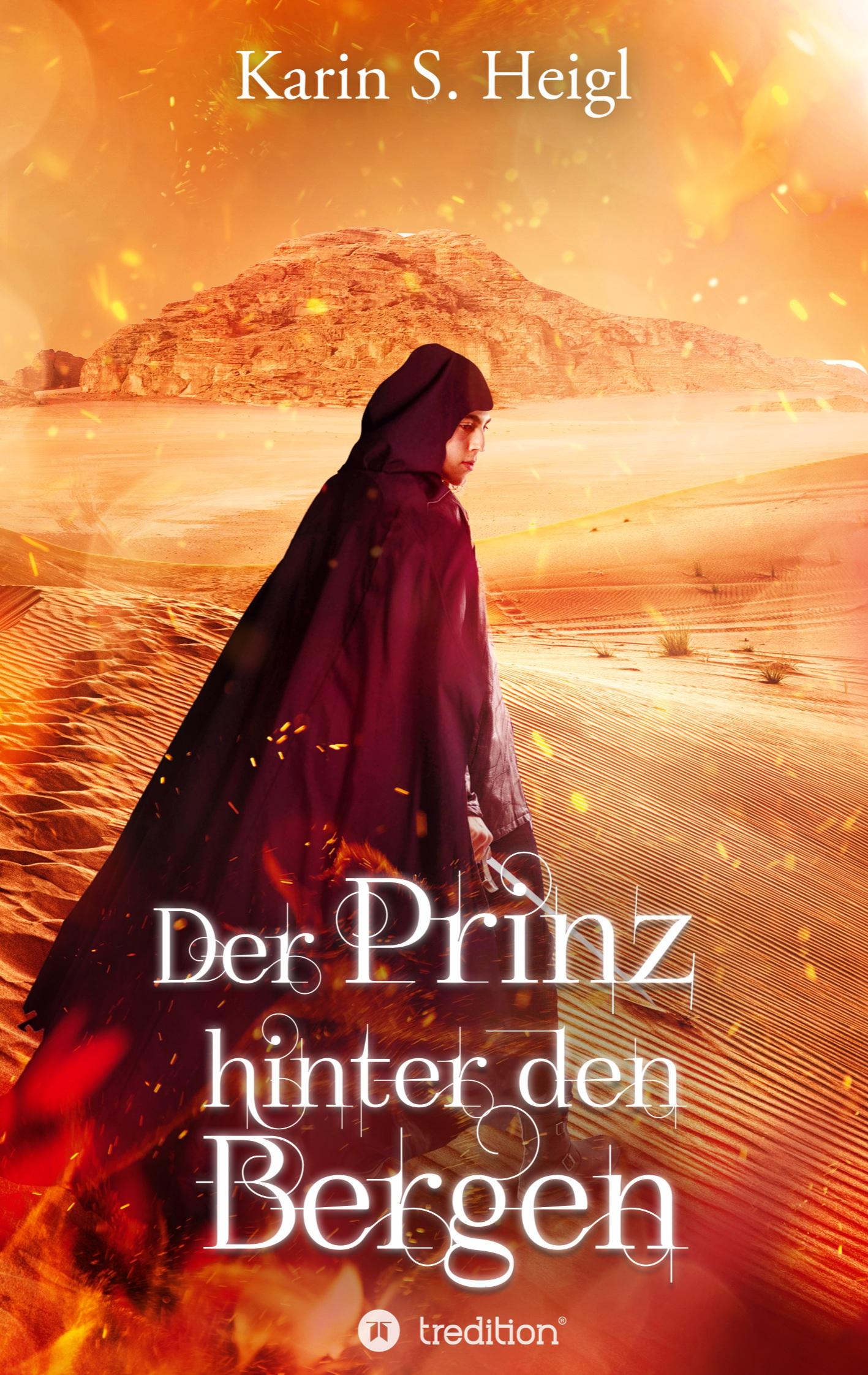 Cover: 9783384194077 | Der Prinz hinter den Bergen | Karin S. Heigl | Taschenbuch | Paperback