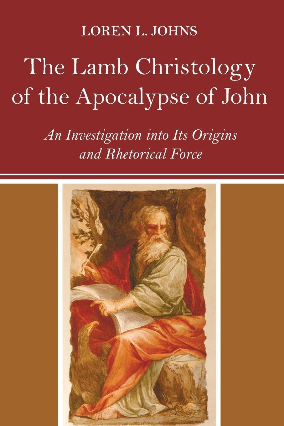 Cover: 9781625646972 | The Lamb Christology of the Apocalypse of John | Loren L. Johns | Buch