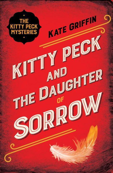 Cover: 9780571315208 | Kitty Peck and the Daughter of Sorrow | Kate Griffin | Taschenbuch