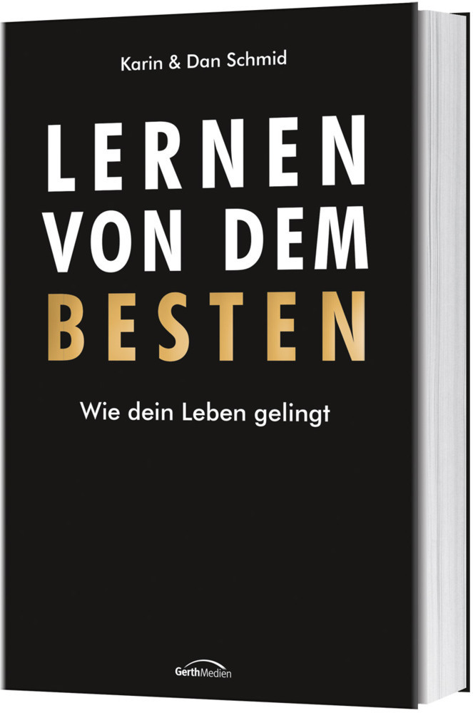 Cover: 9783957345936 | Lernen von dem Besten | Karin &amp; Dan Schmid | Stück | 224 S. | Deutsch