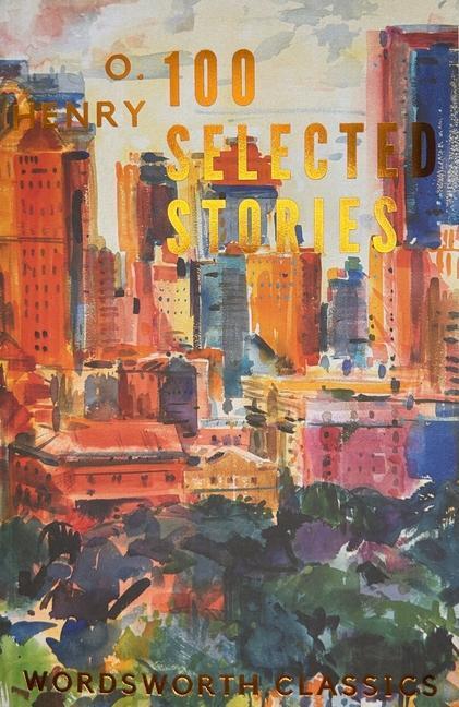 Cover: 9781853262418 | 100 Selected Stories | O. Henry | Taschenbuch | Englisch | 1995
