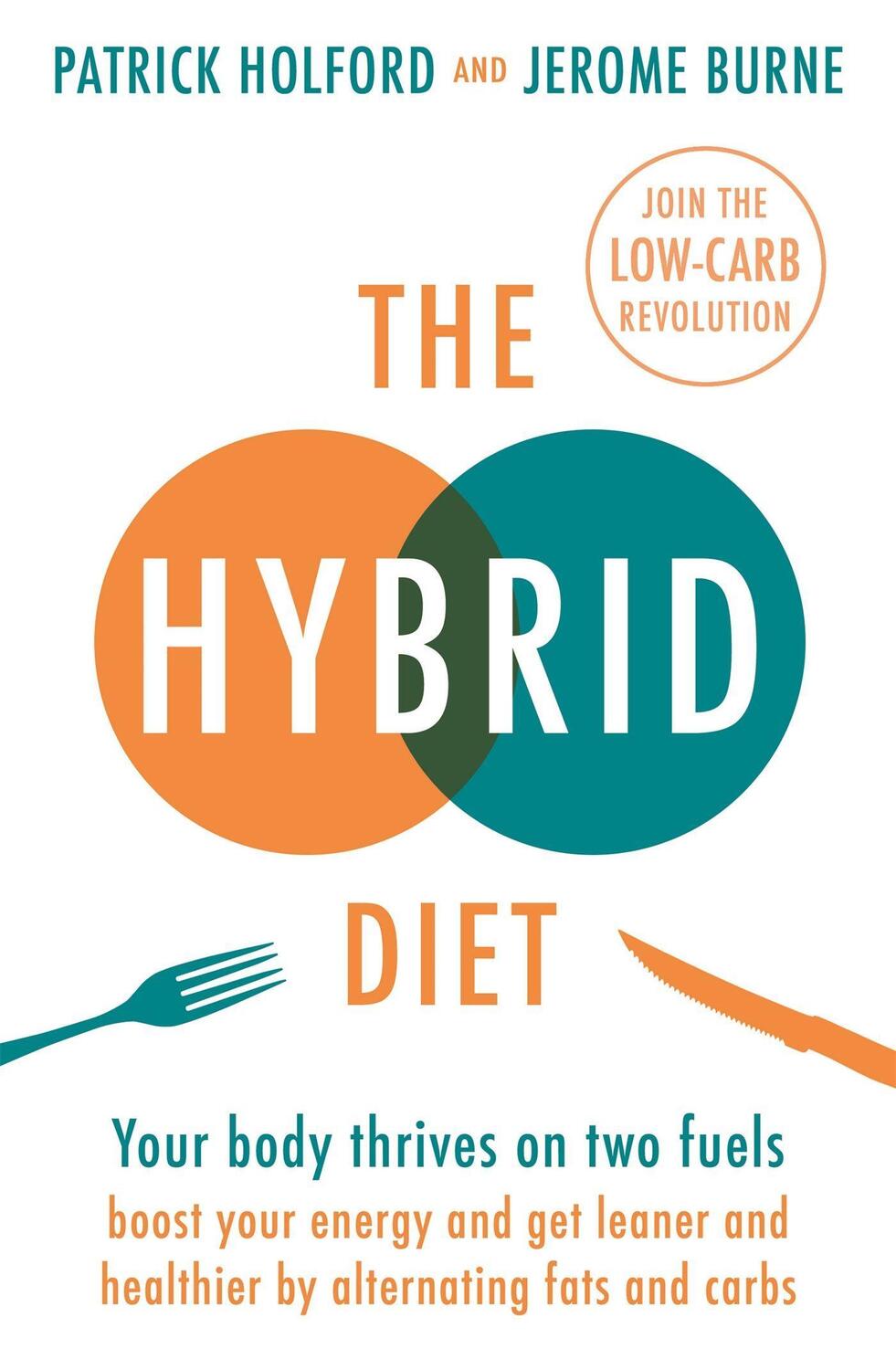 Cover: 9780349419442 | The Hybrid Diet | Jerome Burne (u. a.) | Taschenbuch | Englisch | 2019