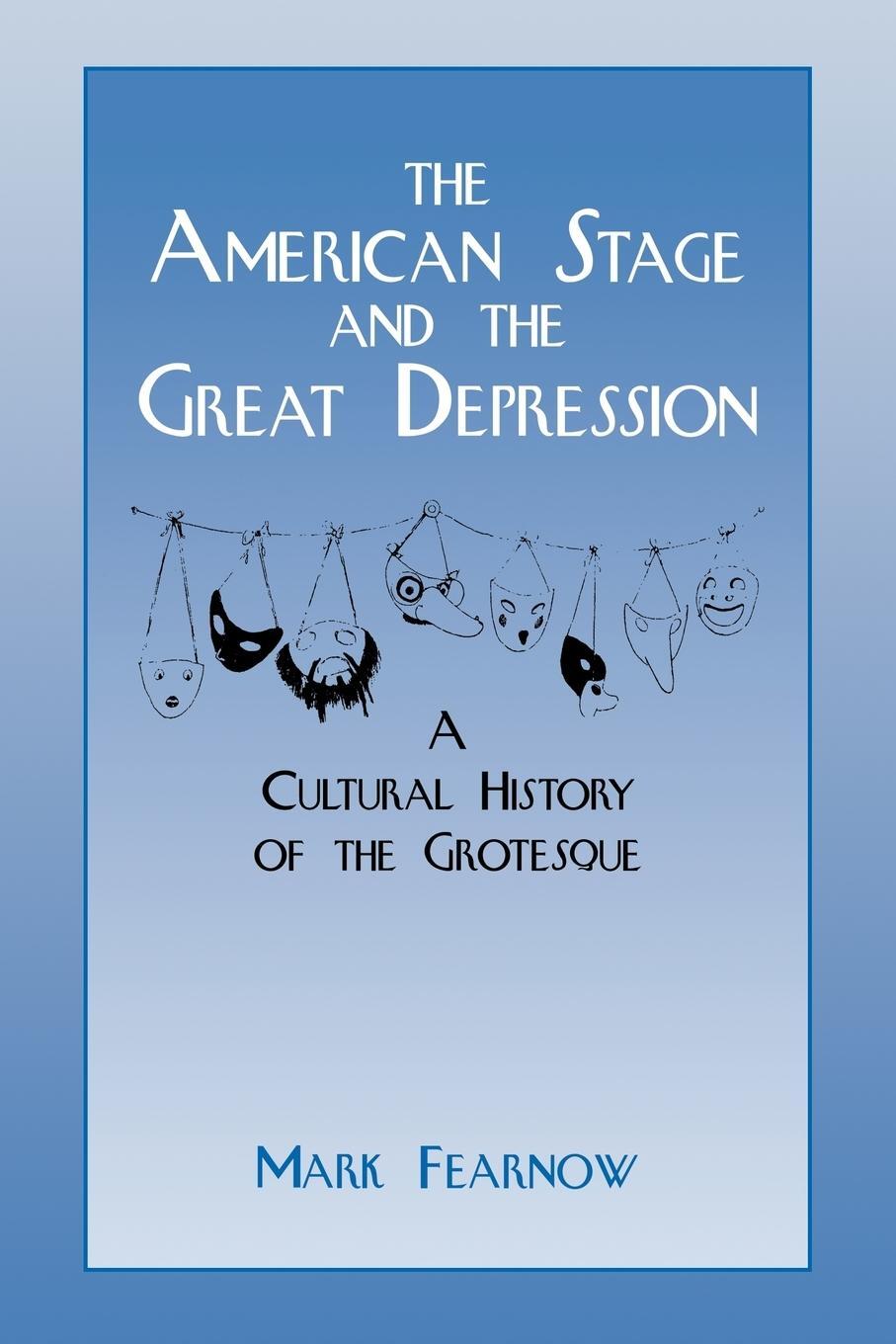 Cover: 9780521033626 | The American Stage and the Great Depression | Mark Fearnow | Buch