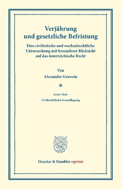 Cover: 9783428163847 | Verjährung und gesetzliche Befristung. | Alexander Grawein | Buch | XV