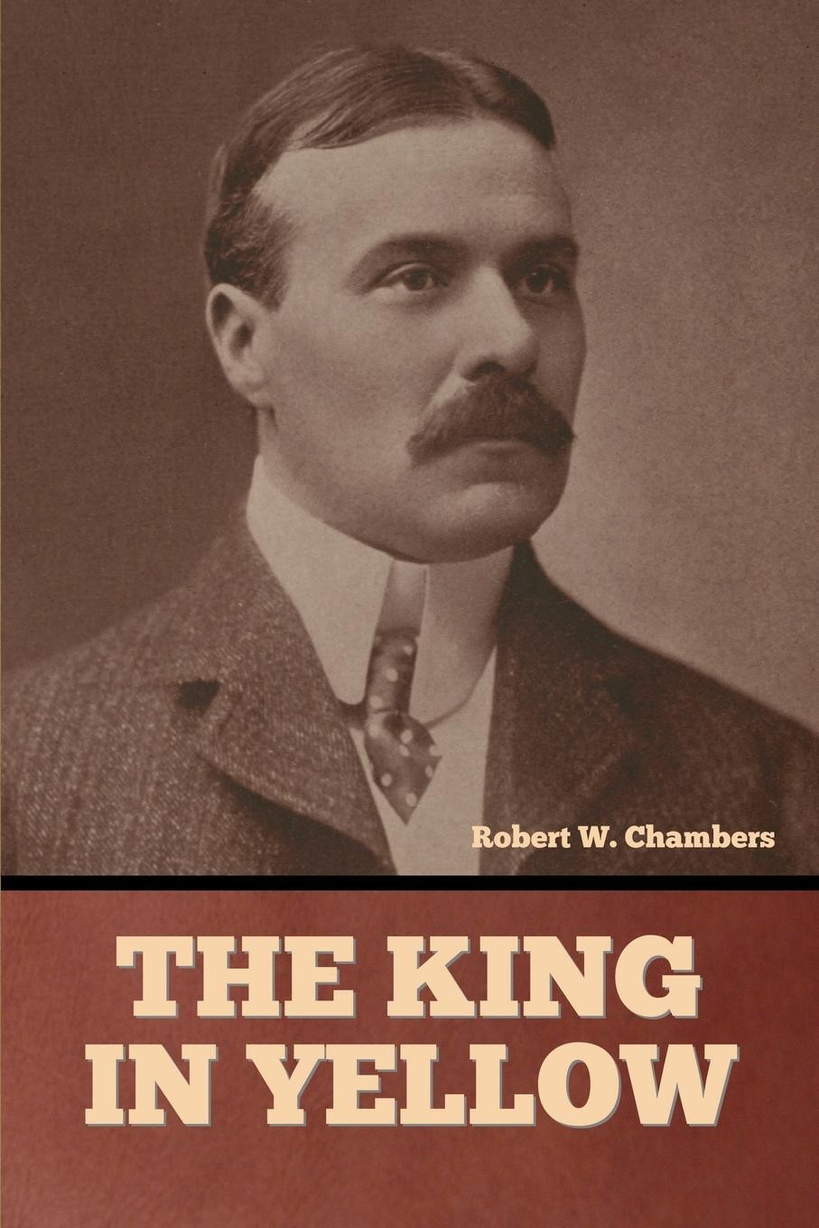 Cover: 9798888303993 | The King in Yellow | Robert W. Chambers | Taschenbuch | Paperback
