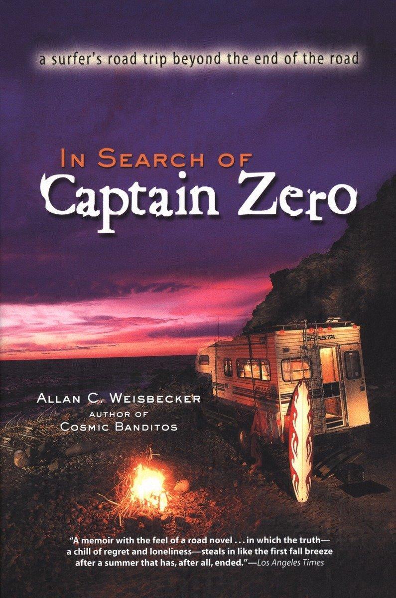 Cover: 9781585421770 | In Search of Captain Zero | Allan C Weisbecker | Taschenbuch | 350 S.