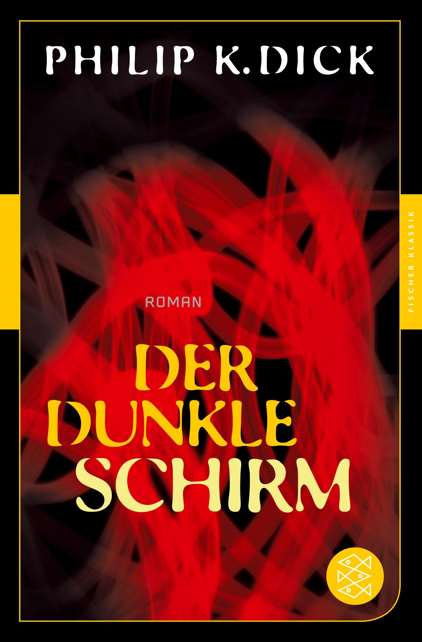 Cover: 9783596905669 | Der dunkle Schirm | Roman | Philip K. Dick | Taschenbuch | 335 S.