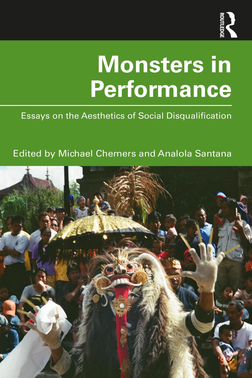 Cover: 9780367635411 | Monsters in Performance | Essays on the Aesthetics of Disqualification