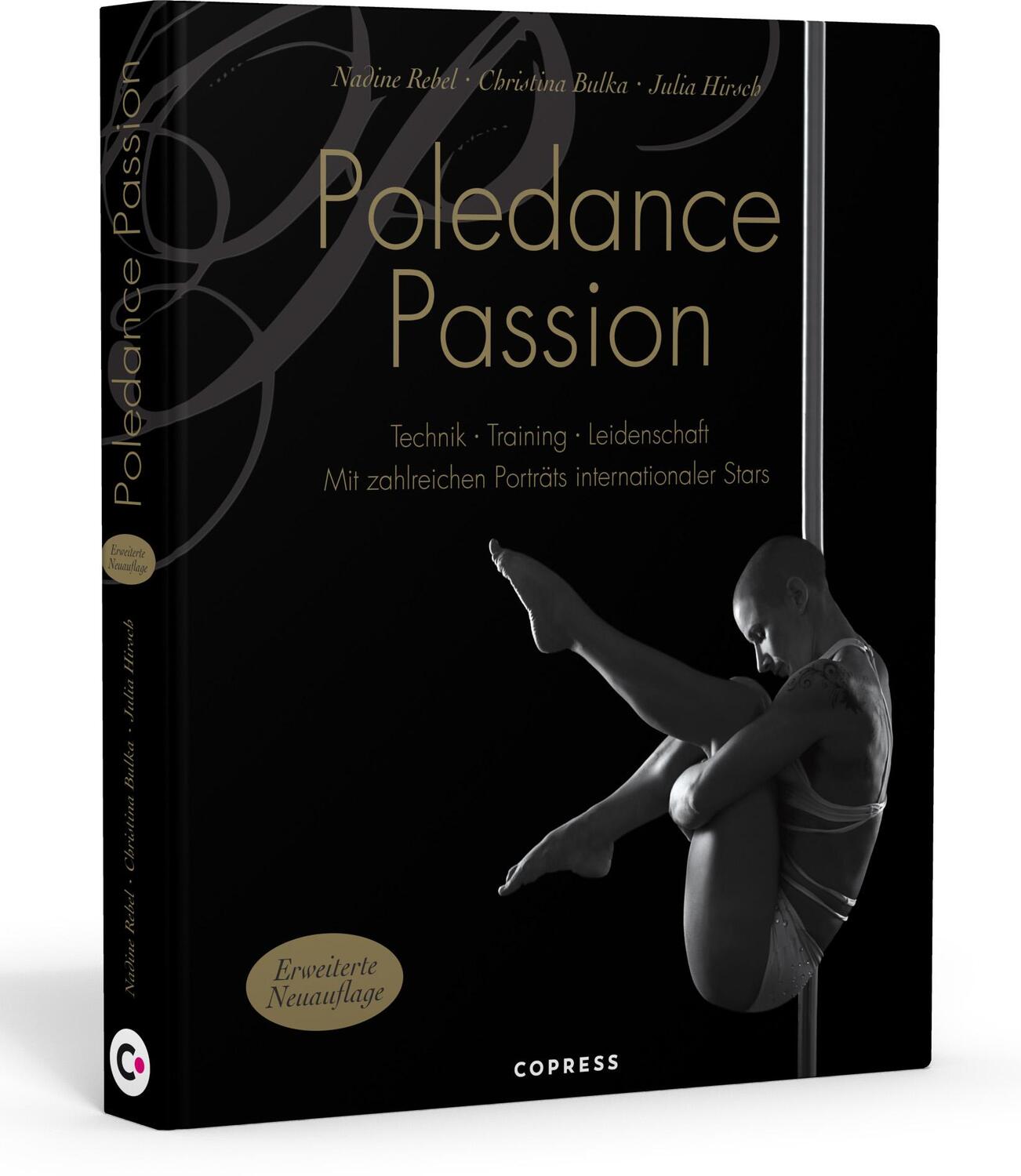 Cover: 9783767911949 | Poledance Passion - Technik, Training, Leidenschaft | Rebel (u. a.)