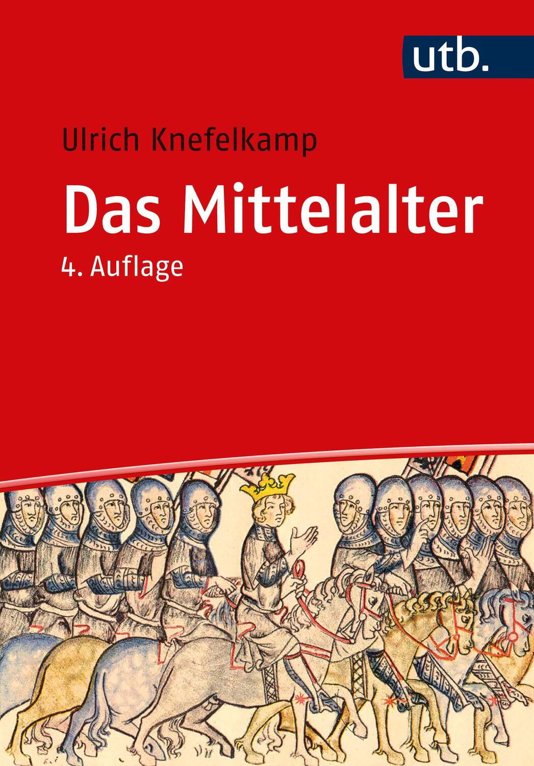 Cover: 9783825259594 | Das Mittelalter | Geschichte im Überblick | Ulrich Knefelkamp | Buch