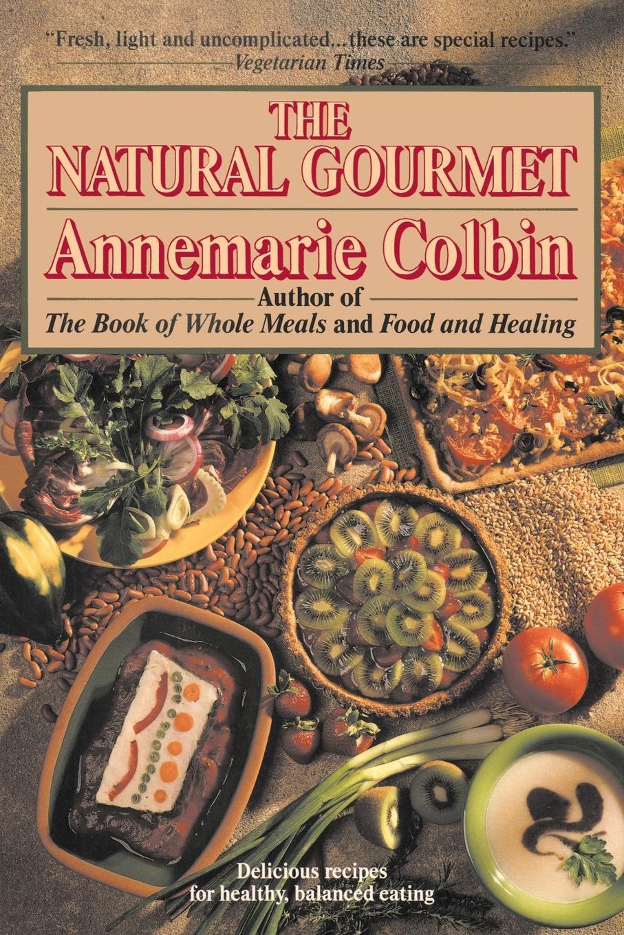 Cover: 9780345370280 | The Natural Gourmet | Annemarie Colbin | Taschenbuch | Paperback