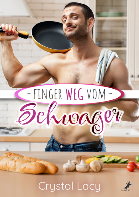 Cover: 9783960895367 | Finger weg vom Schwager | Crystal Lacy | Buch | 240 S. | Deutsch