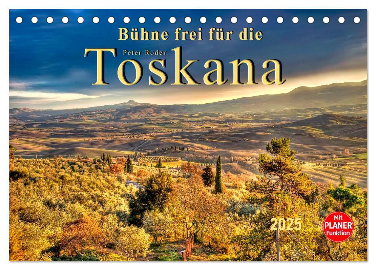 Cover: 9783435496778 | Bühne frei für die Toskana (Tischkalender 2025 DIN A5 quer),...