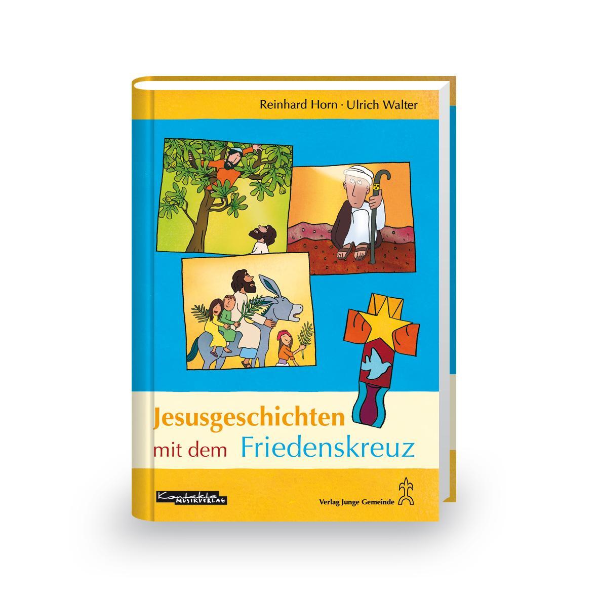 Cover: 9783896172778 | Jesusgeschichten mit dem Friedenskreuz | Ulrich Walter (u. a.) | Buch