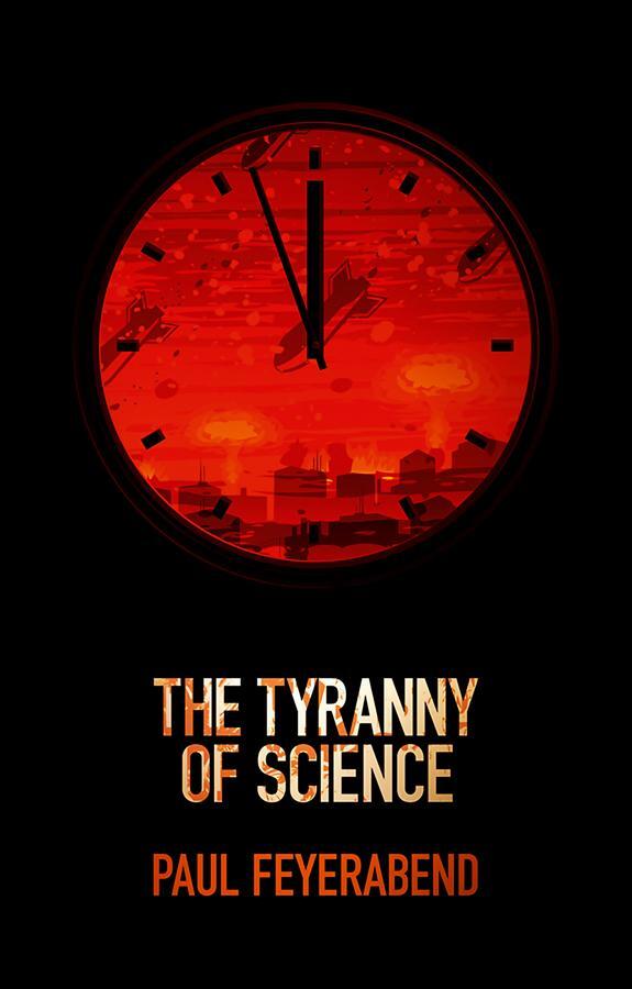 Cover: 9780745651903 | The Tyranny of Science | Paul K. Feyerabend | Taschenbuch | 180 S.