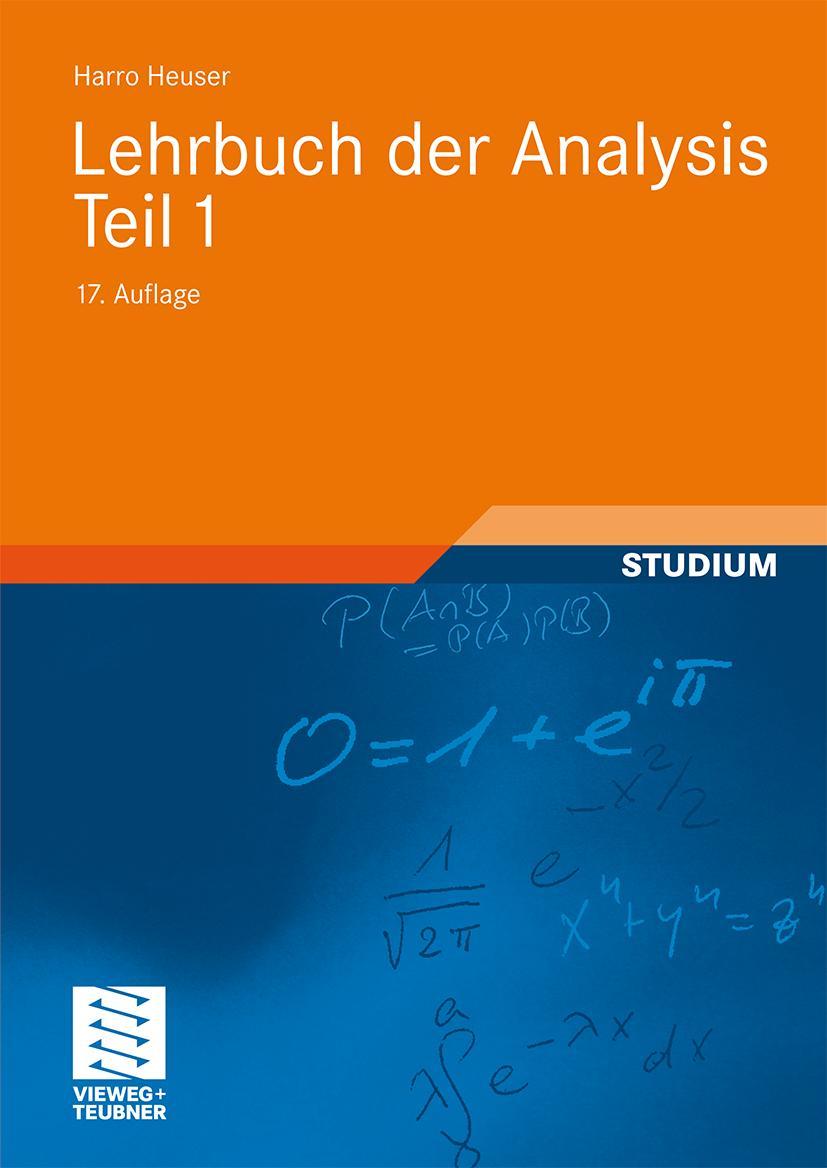 Cover: 9783834807779 | Lehrbuch der Analysis. Teil 1 | Harro Heuser | Taschenbuch | XI | 2009