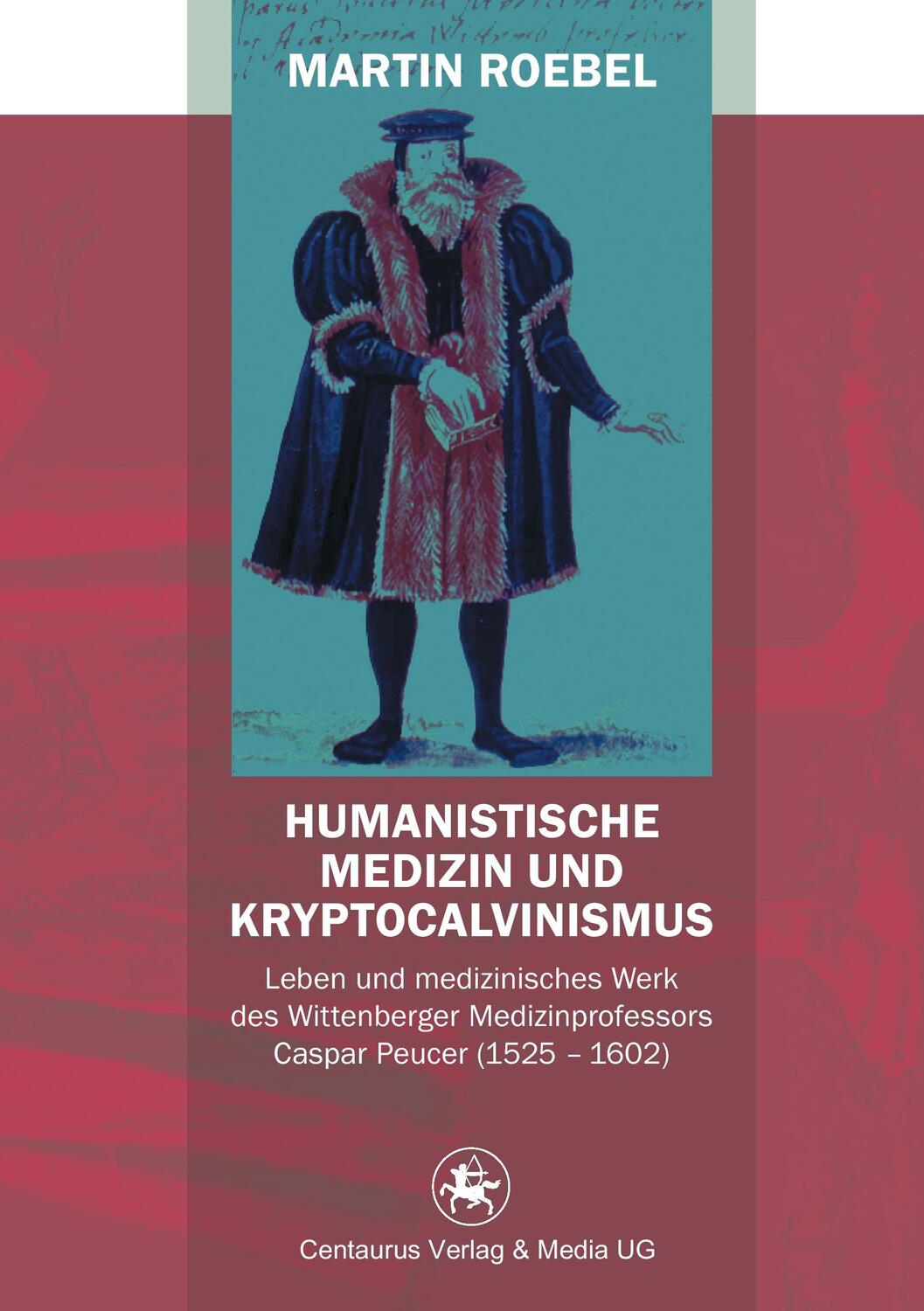 Cover: 9783862261383 | Humanistische Medizin und Kryptocalvinismus | Martin Roebel | Buch