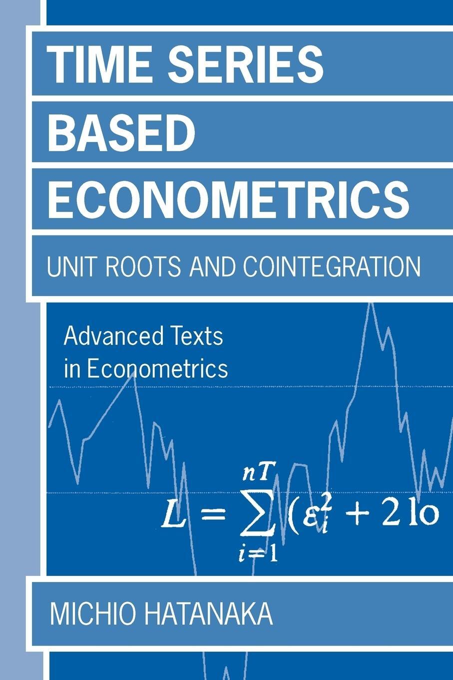 Cover: 9780198773535 | Time-Series-Based Econometrics 'Unit Roots and Cointegration' | Buch