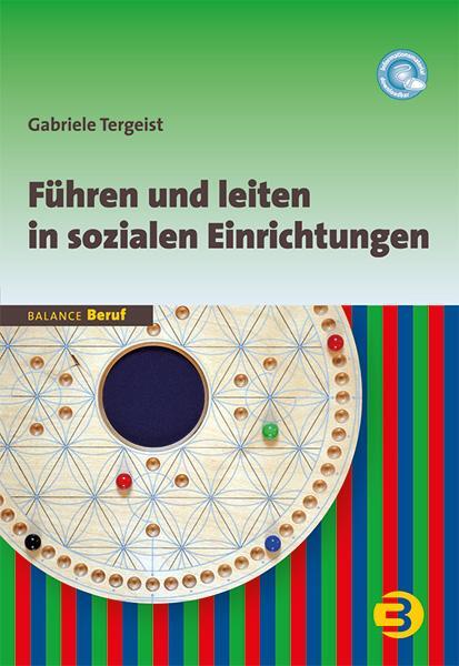 Cover: 9783867390873 | Führen und leiten in sozialen Einrichtungen | Gabriele Tergeist | Buch