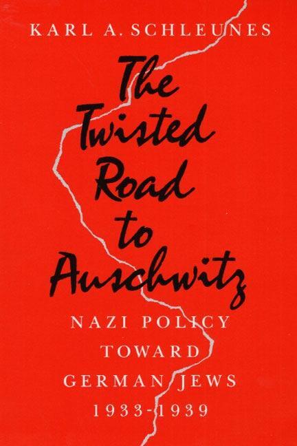 Cover: 9780252061479 | The Twisted Road to Auschwitz | Karl A. Schleunes | Taschenbuch | 1990