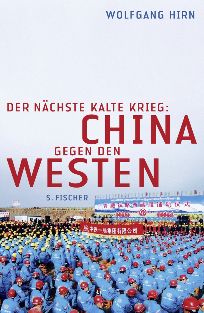Cover: 9783100304131 | Der nächste kalte Krieg | China gegen den Westen | Wolfgang Hirn