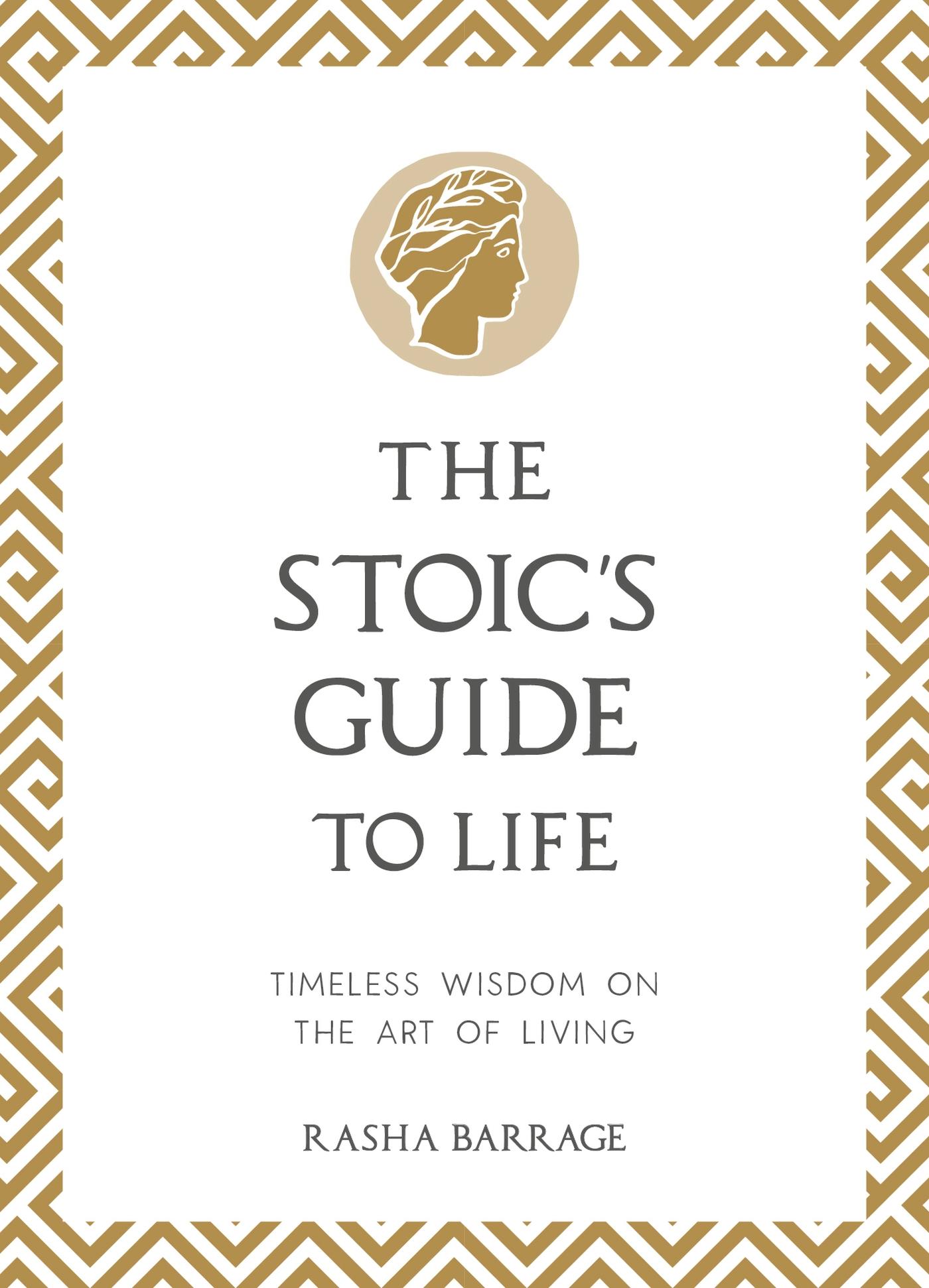 Cover: 9781837993604 | The Stoic's Guide to Life | Timeless Wisdom on the Art of Living