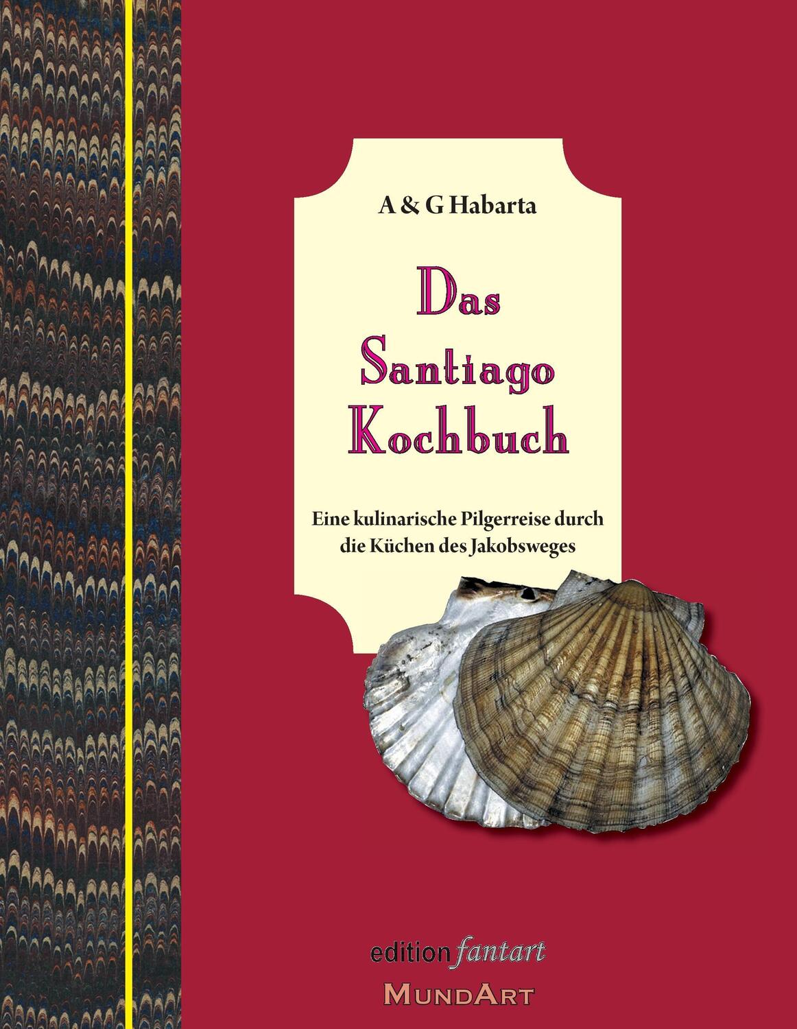 Cover: 9783741298080 | Das Santiago Kochbuch | Annemarie &amp; Gerhard Habarta | Buch | 184 S.