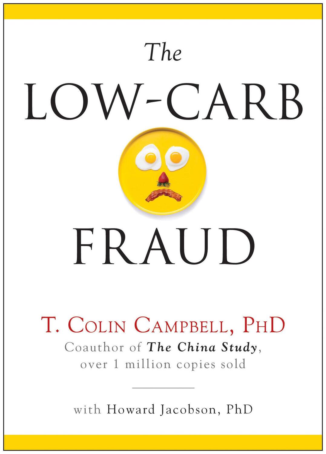 Cover: 9781940363097 | The Low-Carb Fraud | T. Colin Campbell (u. a.) | Buch | Englisch