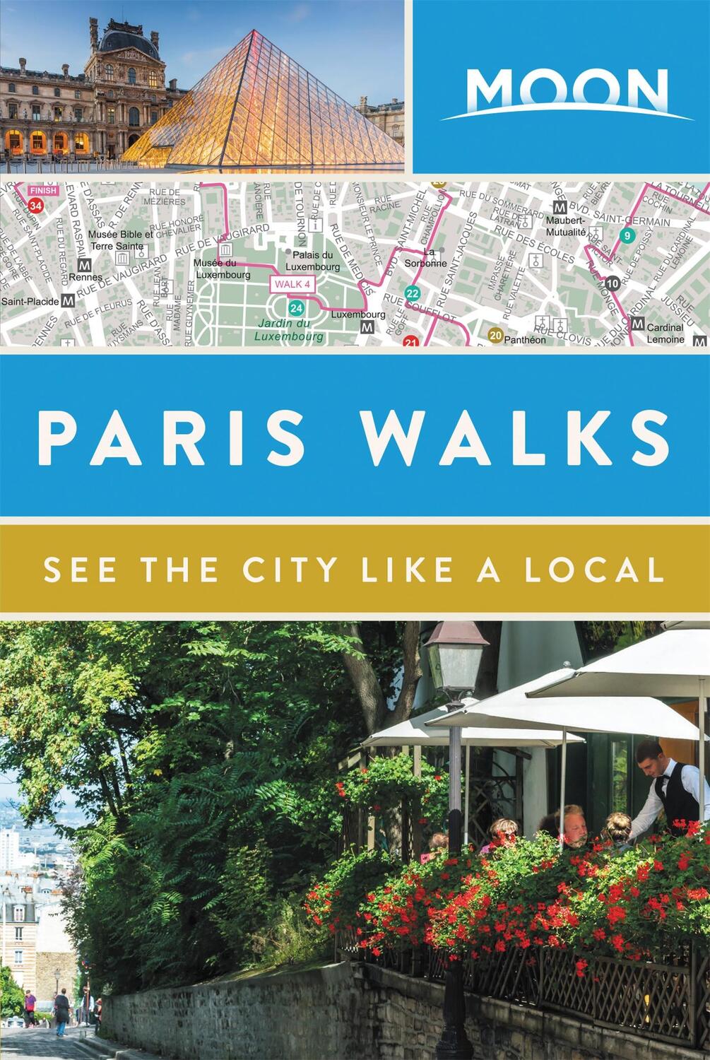 Cover: 9781640497818 | Moon Paris Walks (Second Edition) | Moon Travel Guides | Taschenbuch
