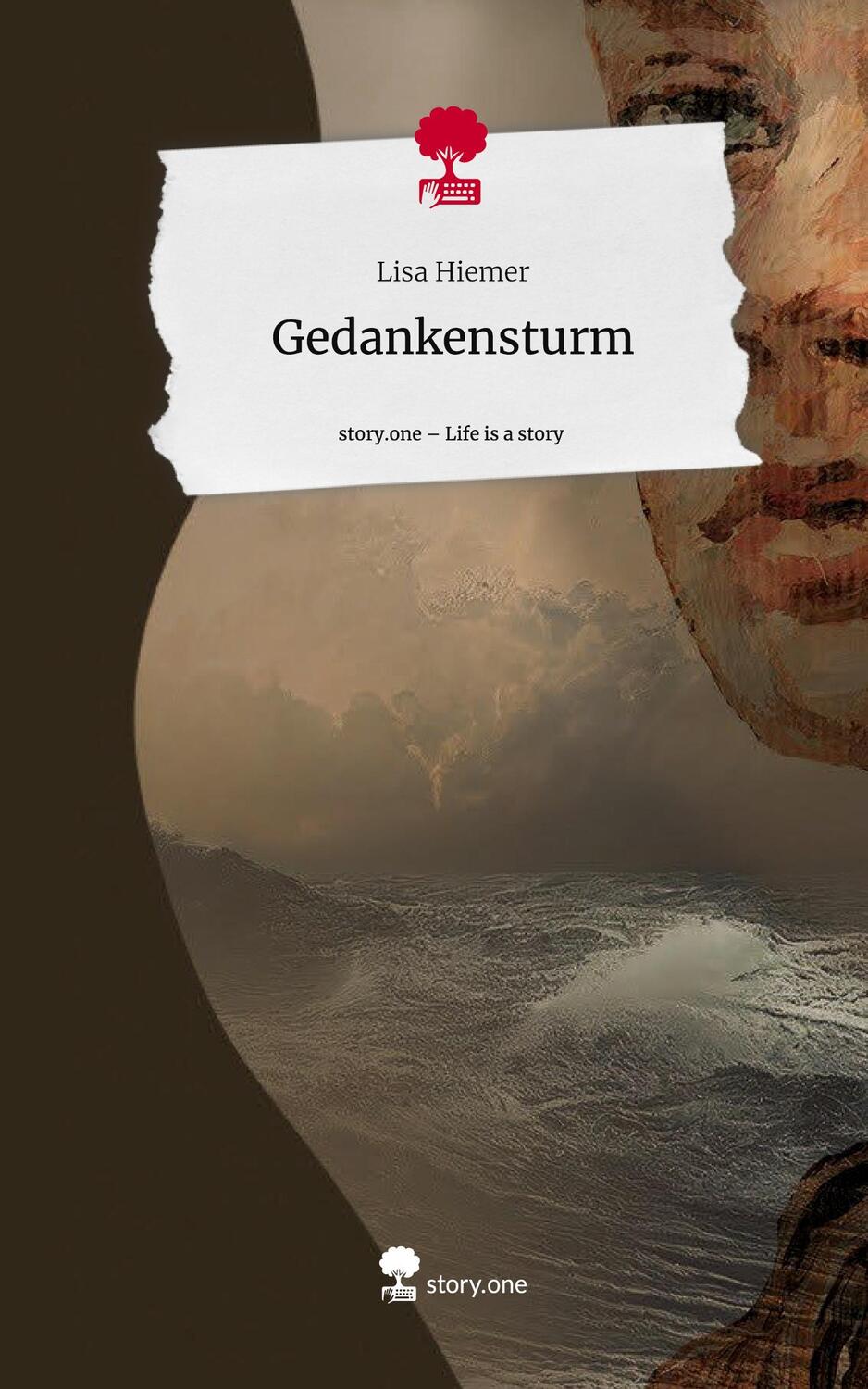 Cover: 9783710879005 | Gedankensturm. Life is a Story - story.one | Lisa Hiemer | Buch | 2023