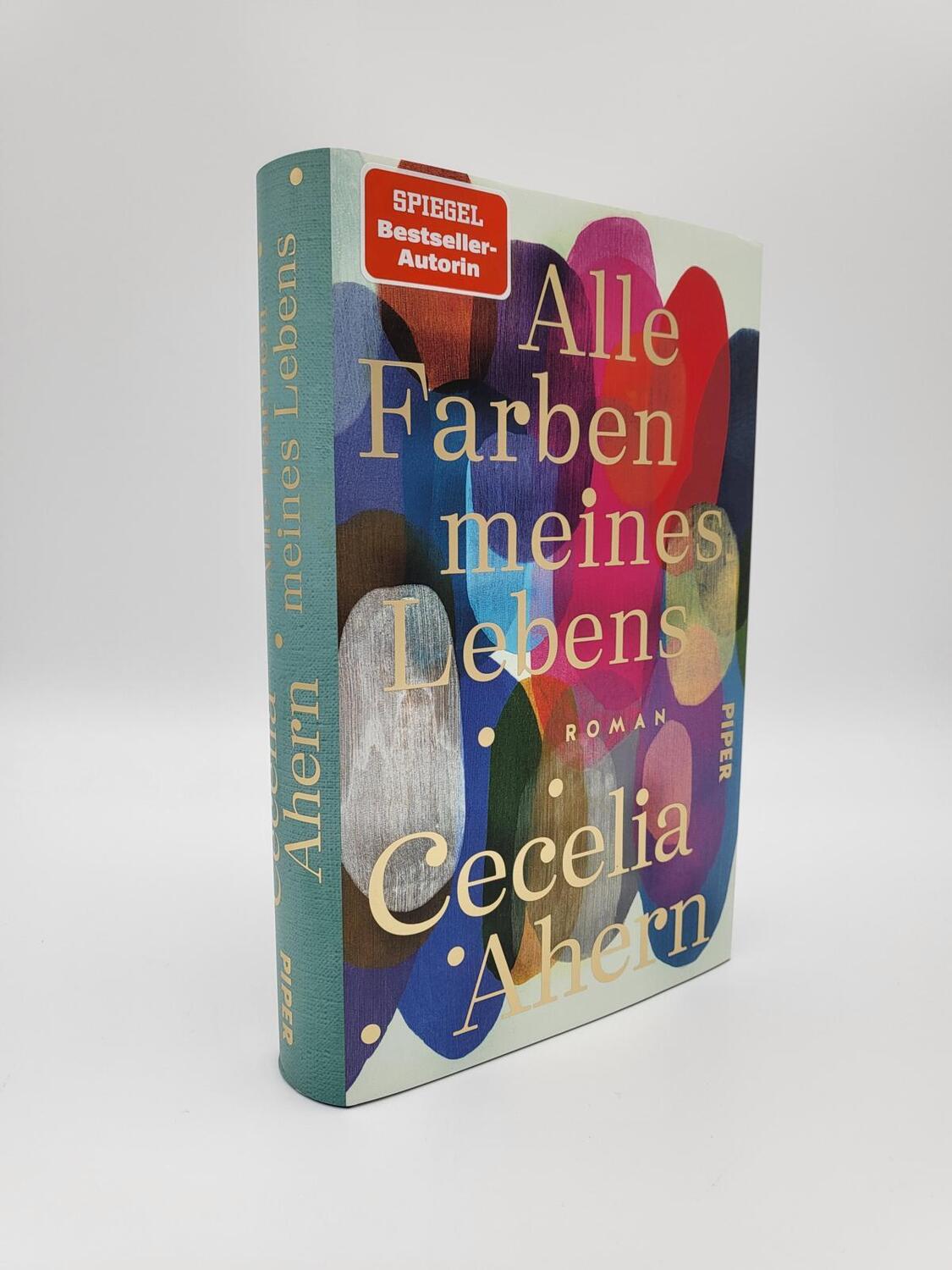 Bild: 9783492071802 | Alle Farben meines Lebens | Cecelia Ahern | Buch | 368 S. | Deutsch