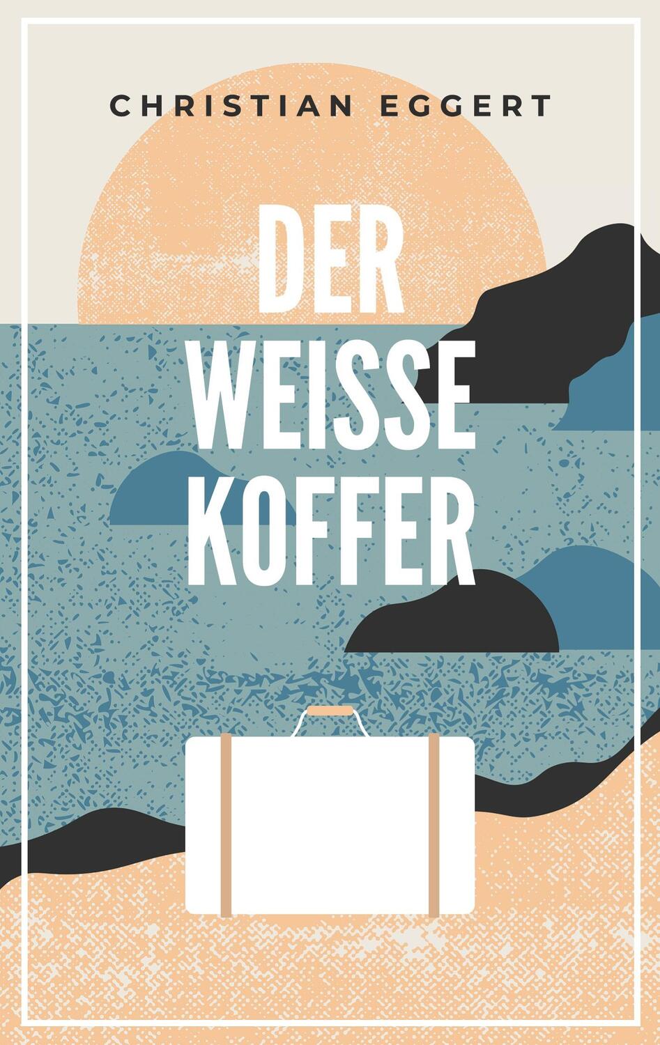 Cover: 9783756225286 | Der weiße Koffer | Christian Eggert | Taschenbuch | Books on Demand