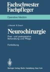 Cover: 9783540092841 | Neurochirurgie | Prae- und Postoperative Behandlung und Pflege | Buch