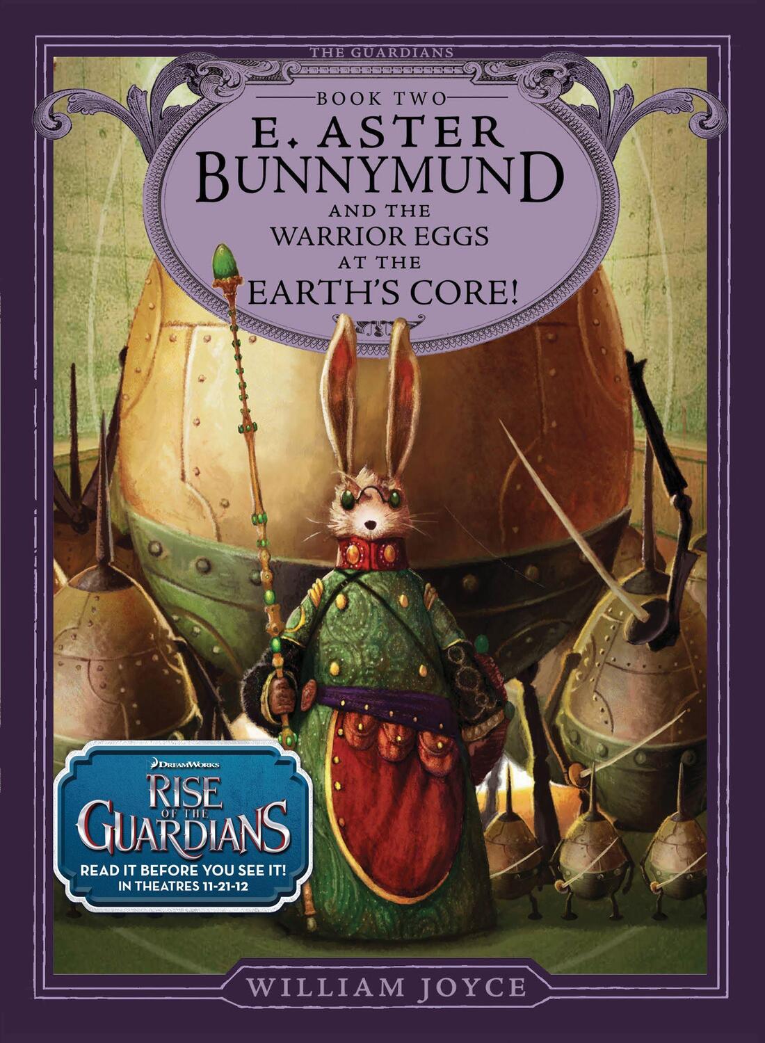 Cover: 9781442430501 | E. Aster Bunnymund and the Warrior Eggs at the Earth's Core! | Joyce