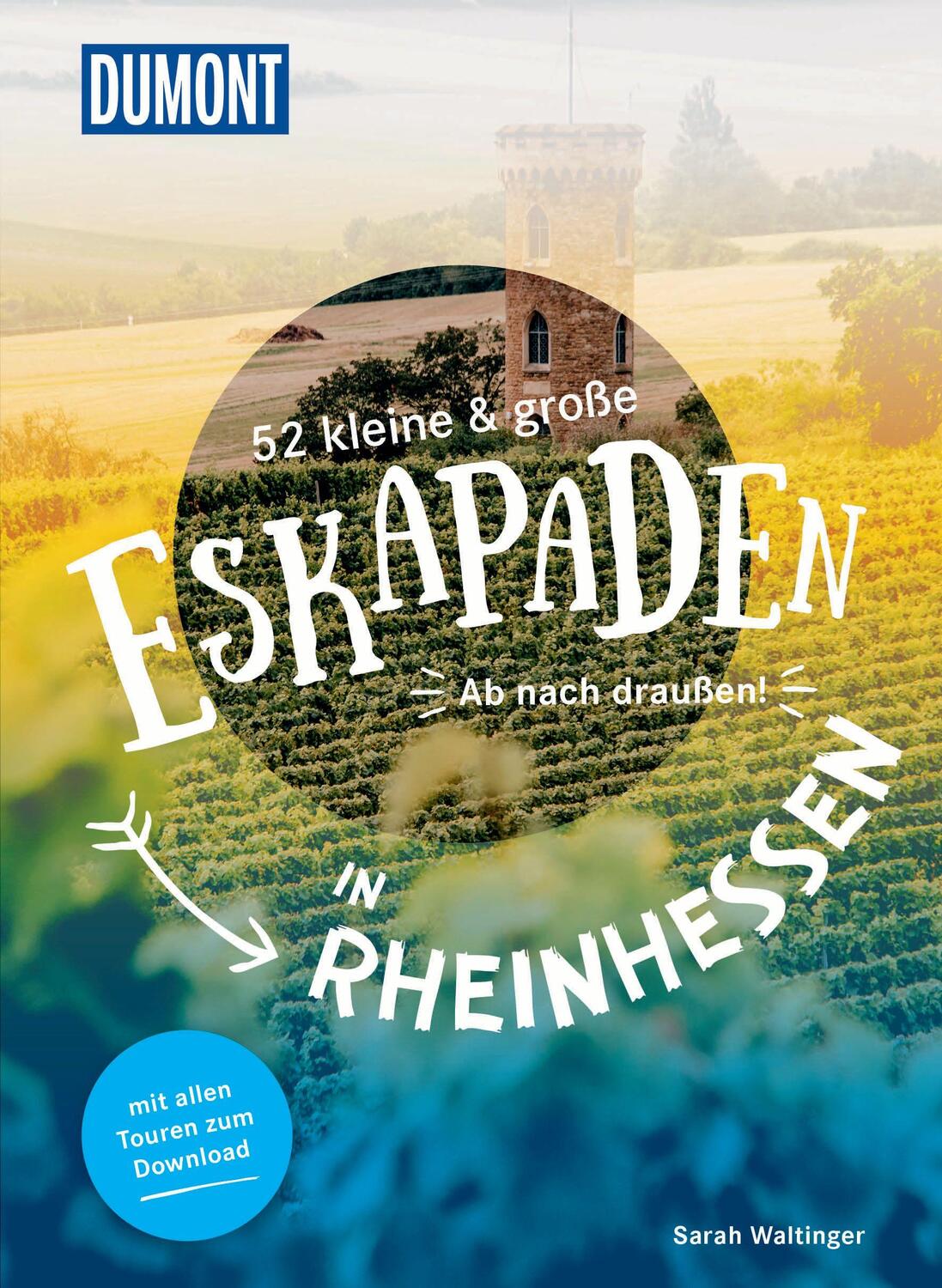 Cover: 9783616028040 | 52 kleine & große Eskapaden in Rheinhessen | Ab nach draußen! | Buch