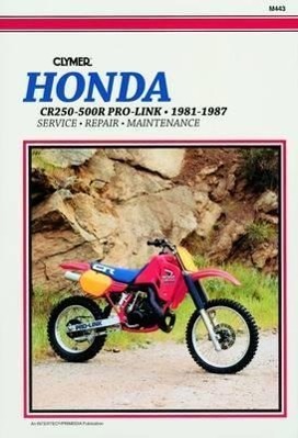 Cover: 9780892874644 | Honda Cr250-500r Pro-Link 81-87 | Clymer Workshop Manual | HAYNES PUBN