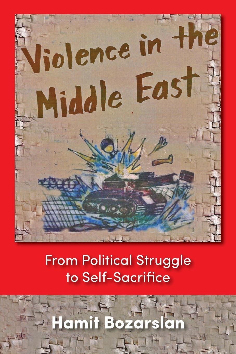 Cover: 9781558763098 | Violence in the Middle East | Hamit Bozarslan | Taschenbuch | Englisch
