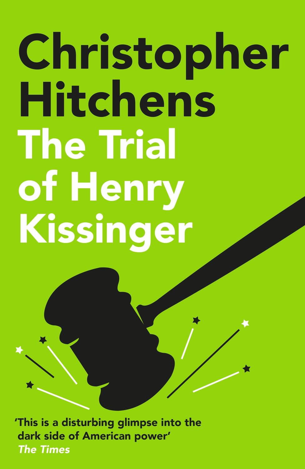 Cover: 9781838952297 | The Trial of Henry Kissinger | Christopher Hitchens | Taschenbuch