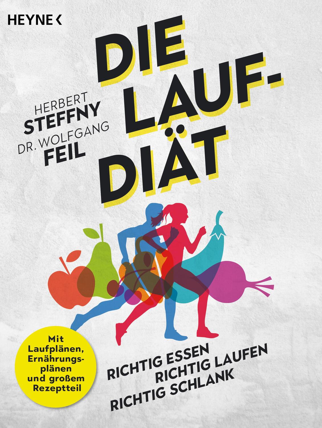 Cover: 9783453605589 | Die Lauf-Diät | Herbert Steffny (u. a.) | Taschenbuch | Deutsch | 2022