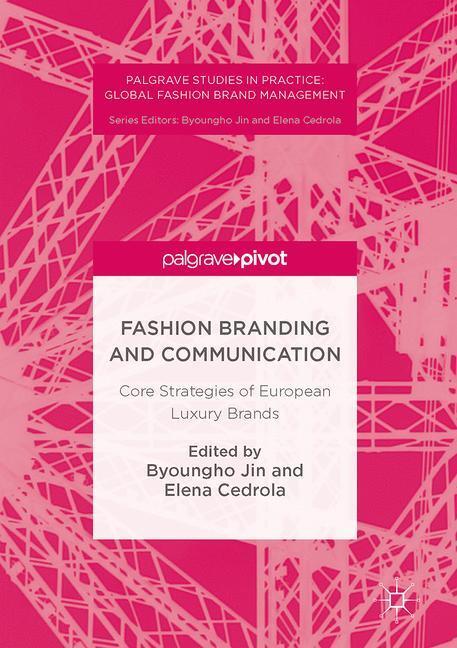 Cover: 9781137523426 | Fashion Branding and Communication | Byoungho Jin (u. a.) | Buch
