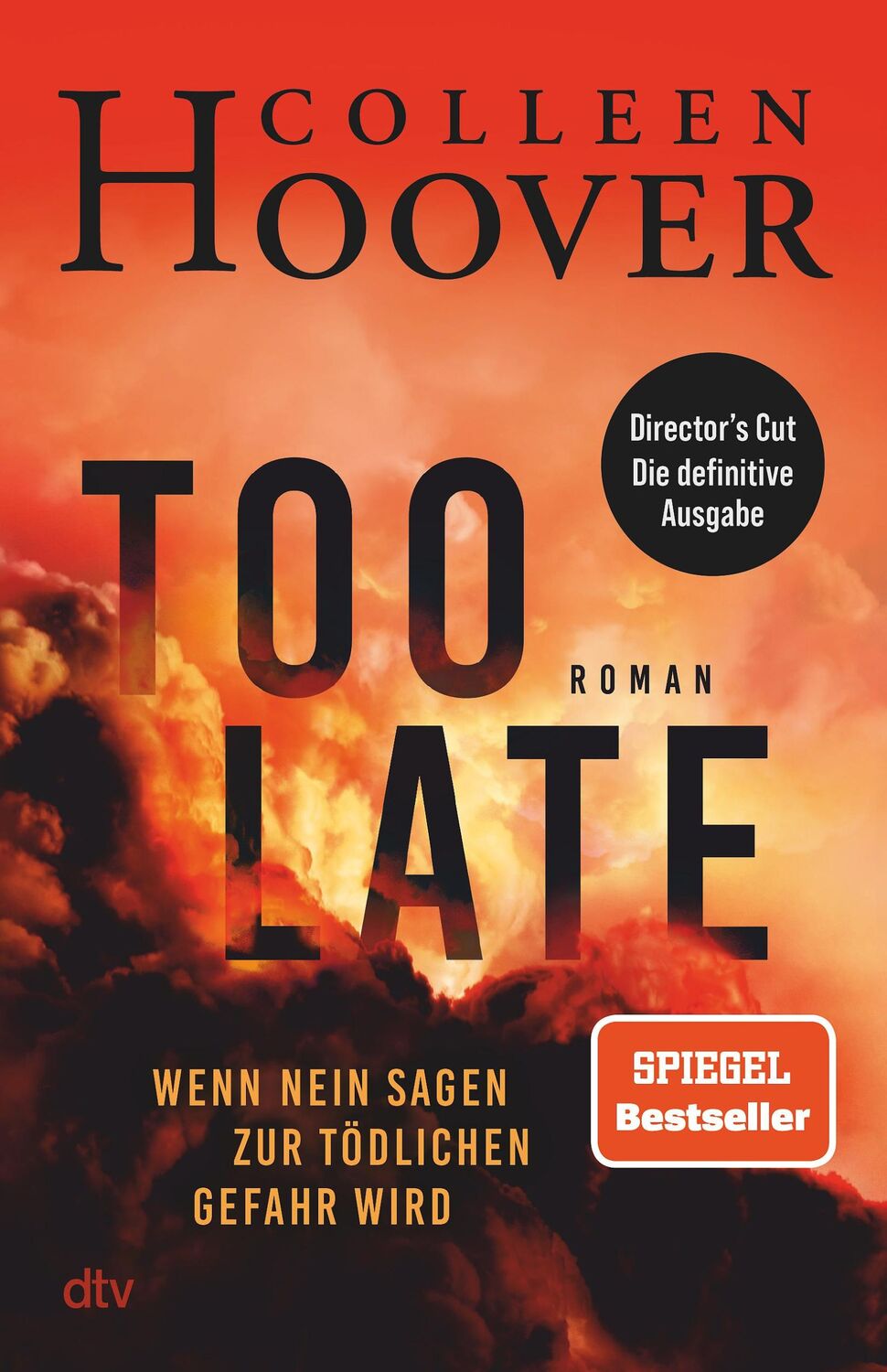 Cover: 9783423283816 | Too Late - Wenn Nein sagen zur tödlichen Gefahr wird | Colleen Hoover