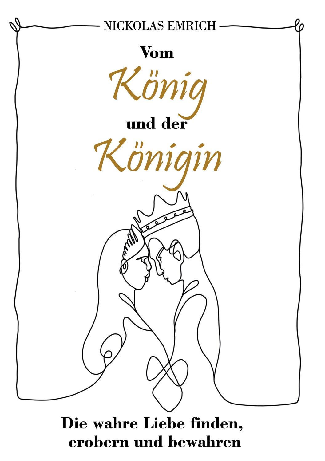 Cover: 9789916984918 | Vom König und der Königin | Nickolas Emrich | Buch | 324 S. | Deutsch