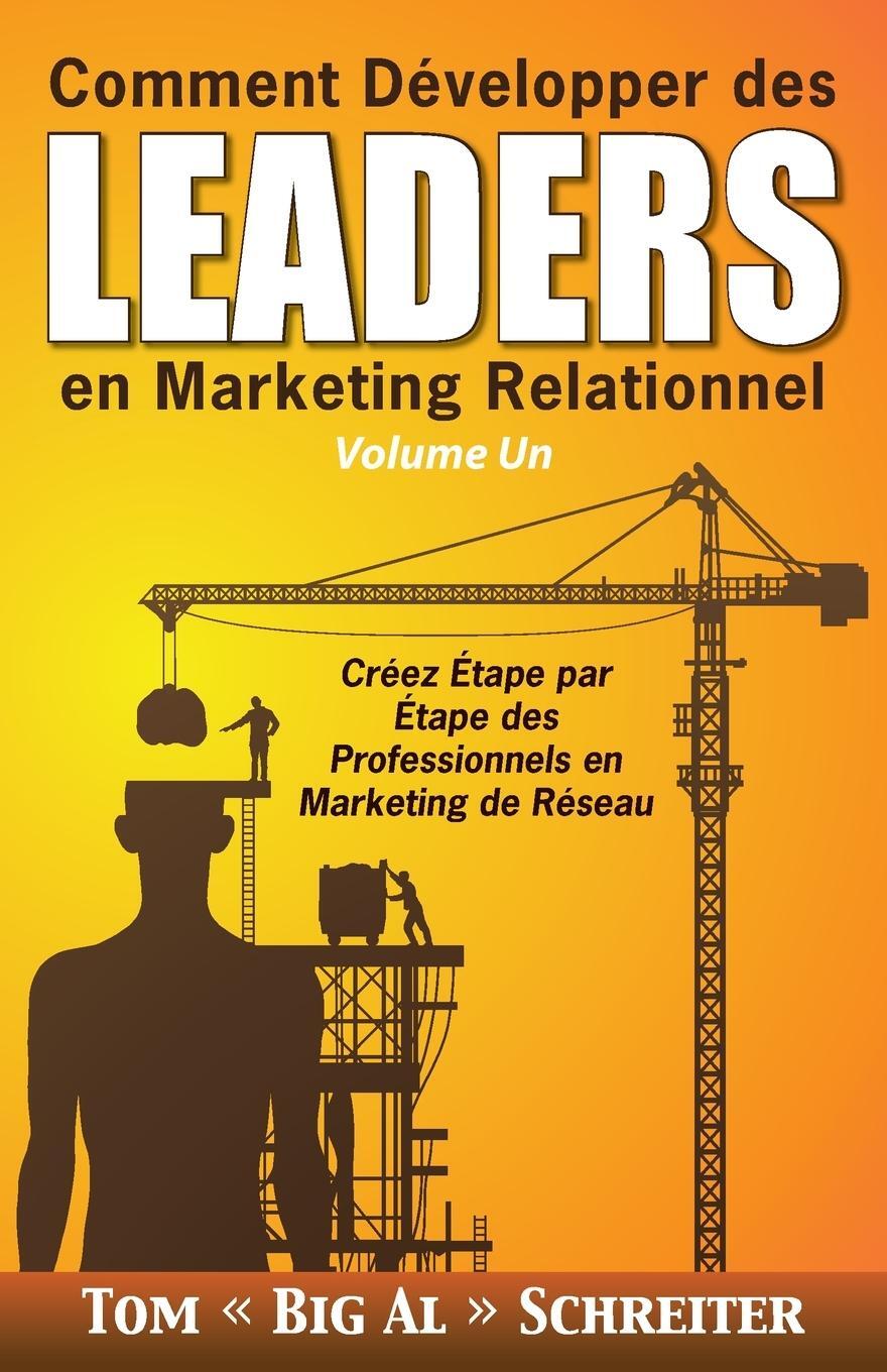 Cover: 9781948197533 | Comment Développer des Leaders en Marketing Relationnel Volume Un