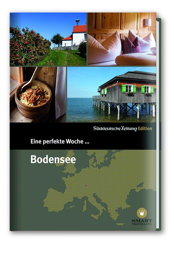 Cover: 9783864972935 | Eine perfekte Woche... Bodensee | Taschenbuch | Smart Travelling
