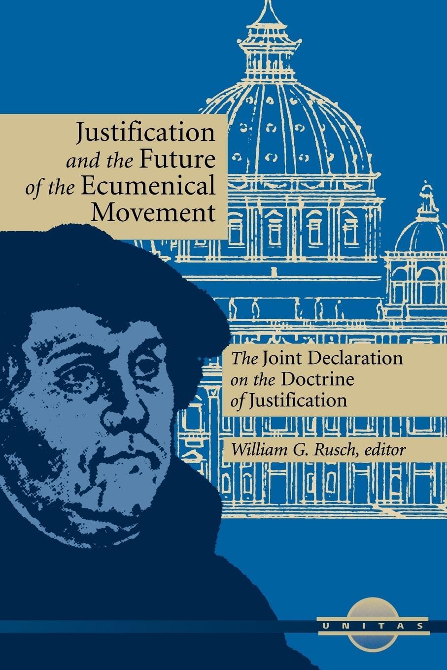 Cover: 9780814627334 | Justification and the Future of the Ecumenical Movement | Taschenbuch
