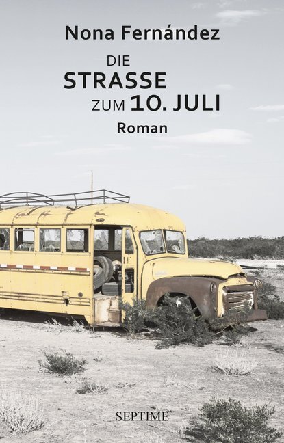 Cover: 9783902711199 | Die Straße zum 10. Juli | Roman | Nona Fernández | Buch | 2017