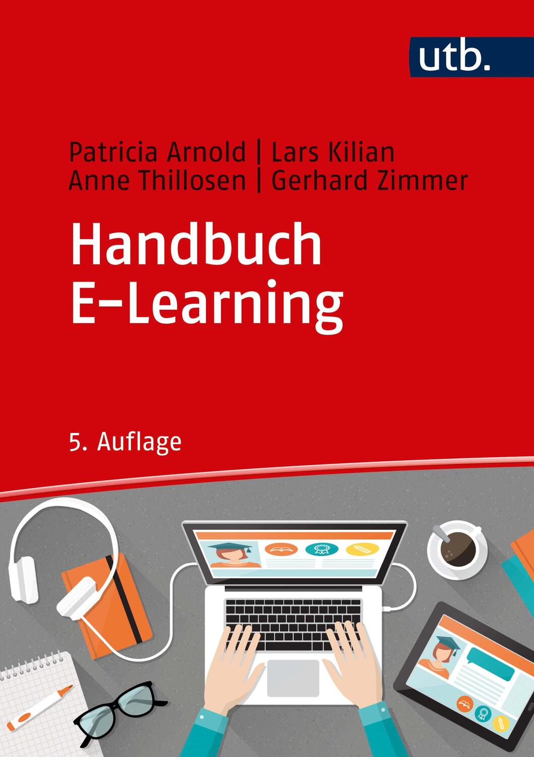 Cover: 9783825249656 | Handbuch E-Learning | Lehren und Lernen mit digitalen Medien | Buch