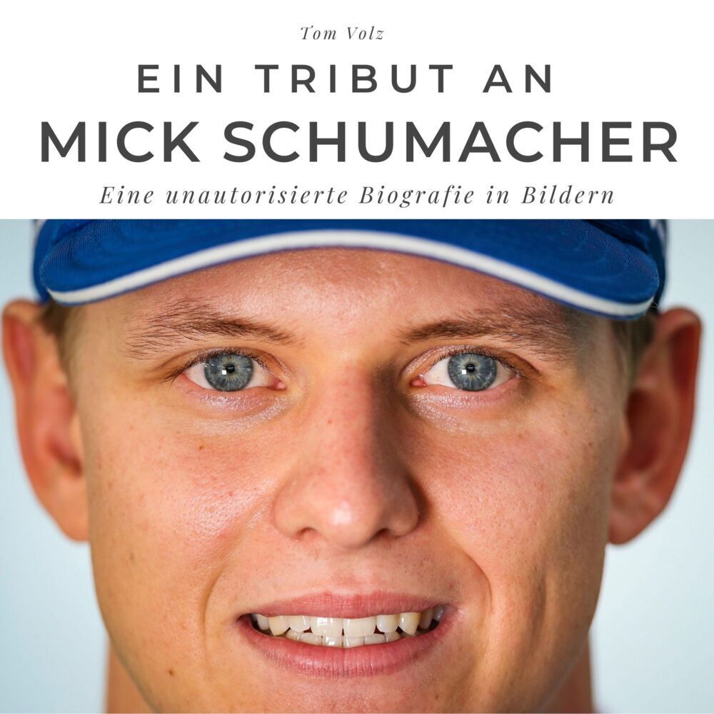 Cover: 9783750519282 | Ein Tribut an Mick Schumacher | Tom Volz | Taschenbuch | 80 S. | 2022