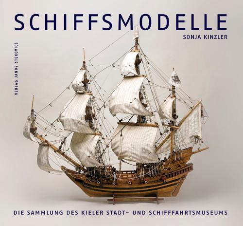 Cover: 9783899231878 | Schiffsmodelle | Sonja Kinzler | Buch | 156 S. | Deutsch | 2008