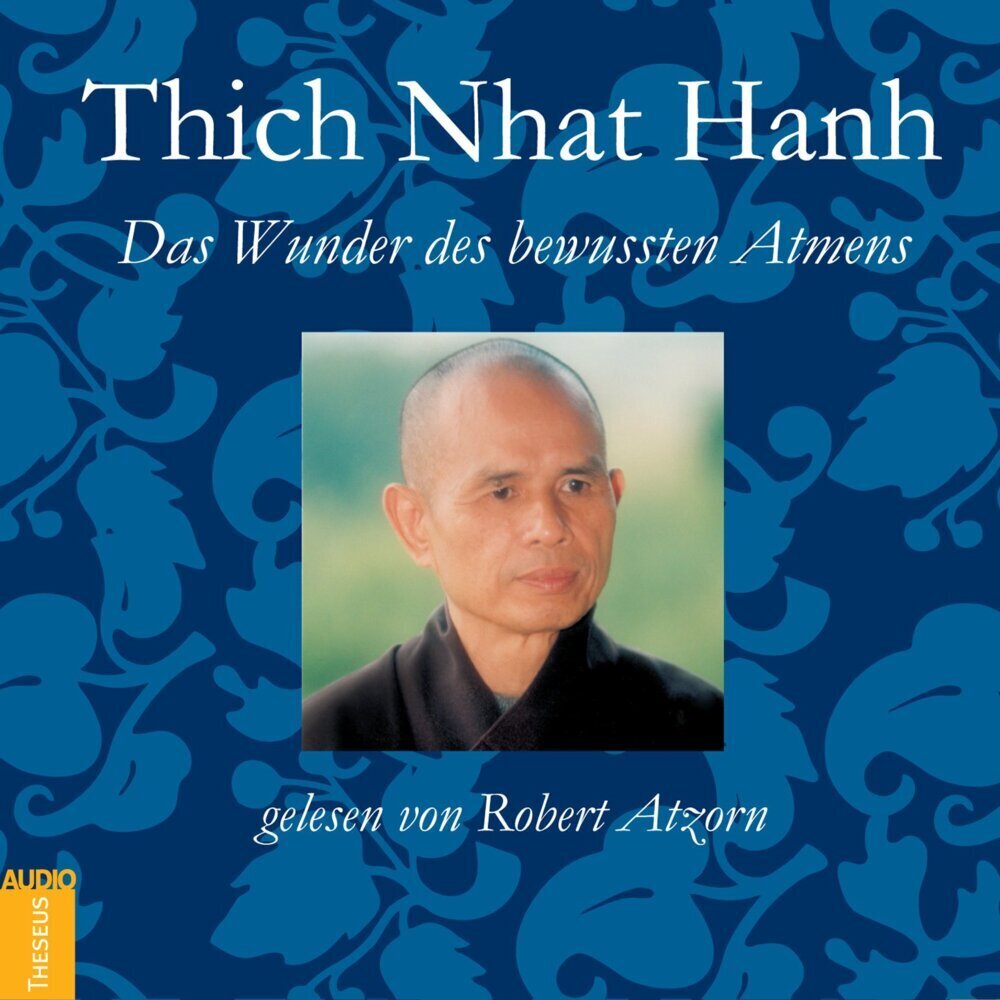 Cover: 9783899016772 | Das Wunder des bewussten Atmens, 1 Audio-CD | Thich Nhat Hanh | CD